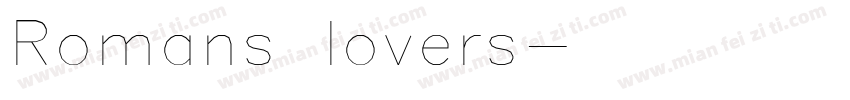 Romans lovers字体转换